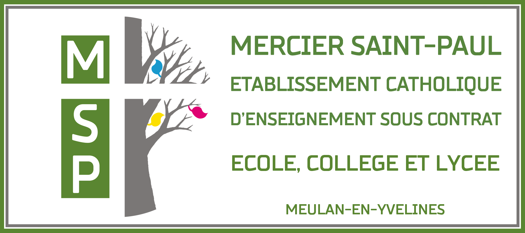 Ensemble scolaire Mercier Saint-Paul : école, collège et lycée